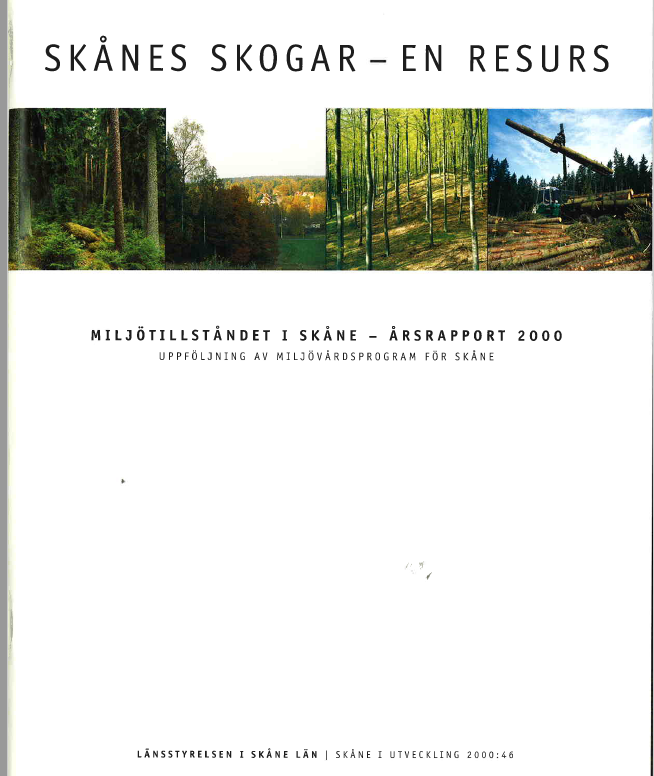 Framsida till rapporten Skånes skogar - en resurs