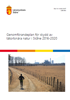 Framsida av rapporten Genomförandeplan för skydd av tätortsnära natur i Skåne 2016-2020