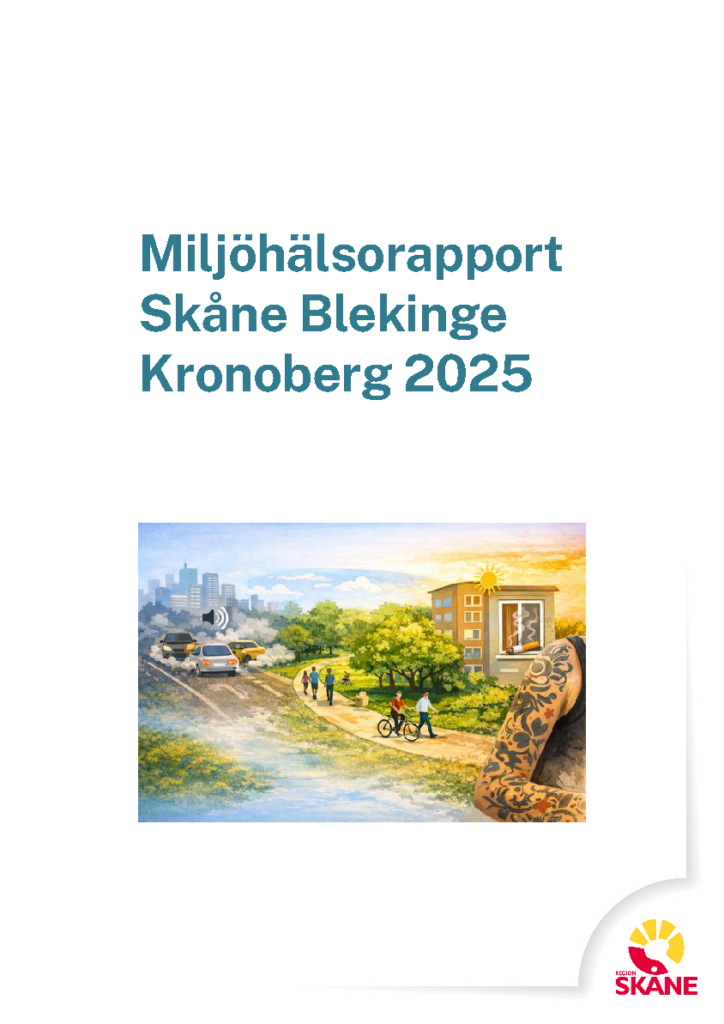 Framsida Miljöhälsorapport Skåne Blekinge Kronoberg