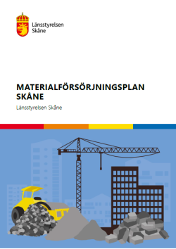 Bilden visar omslaget av rapporten "Materialförsörjningsplan Skåne".