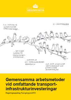 Framsida rapporten Gemensamma arbetsmetoder vid omfattande transportinfrastrukturinvesteringar